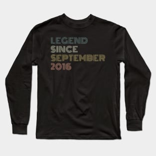 Legend Since September 2016 Long Sleeve T-Shirt
